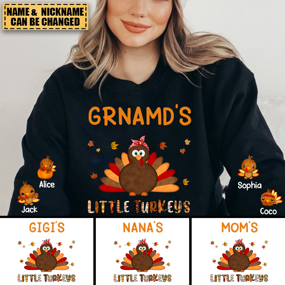 Personalized Gift For Grandma's Little Turkeys Thanksgiving  Sweatshirt
