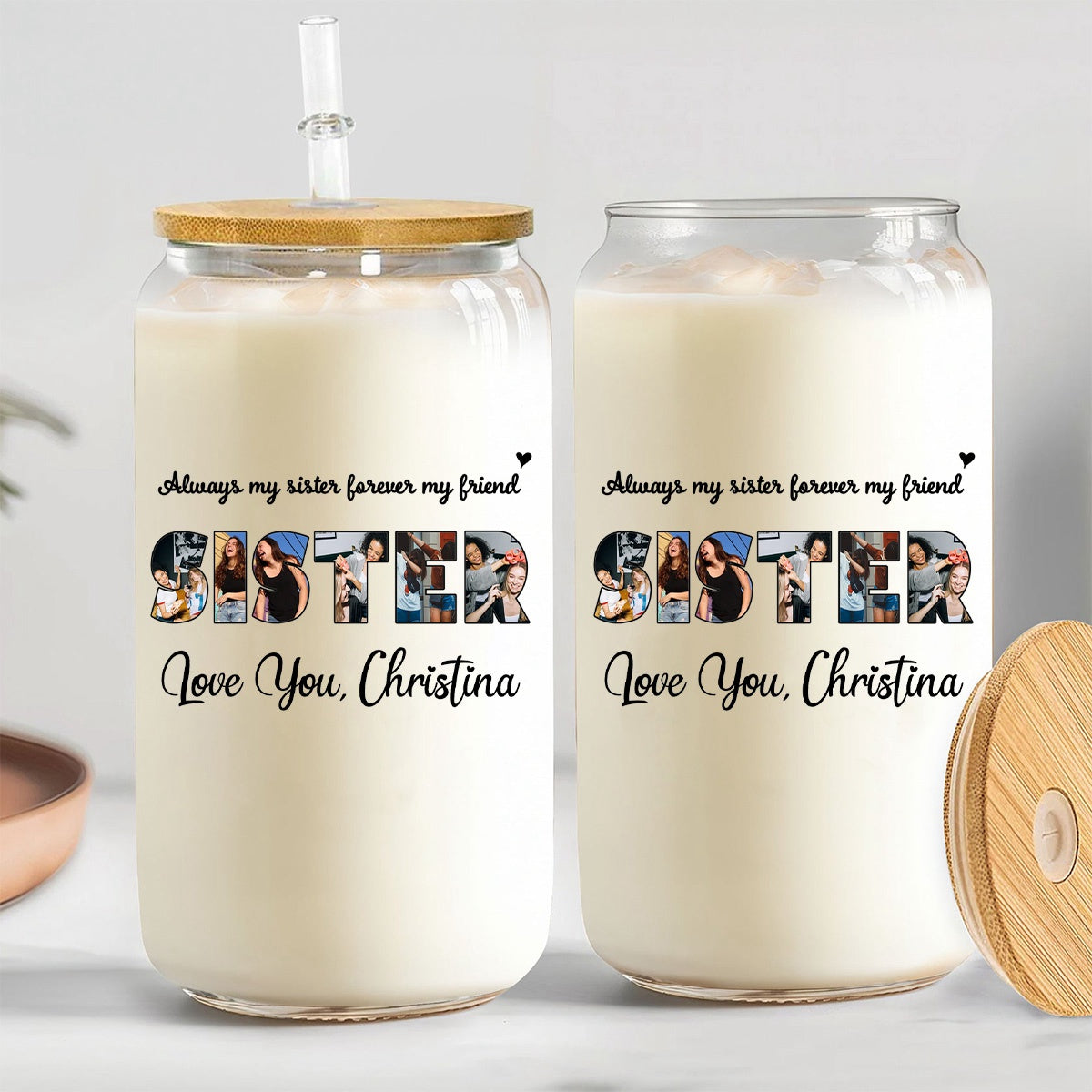 Always My Sister Forever My Friend - Personalized Photo Clear Glass Can