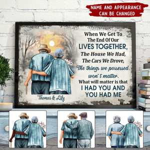 When We Get To The End - Personalized Family Gift Canvas/Poster