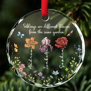 Personalized Glass Ornament - Sisters Are Different Flowers From The Same Garden