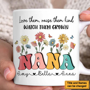 Personalized Grandma Love Them Raise Them Kind Mug