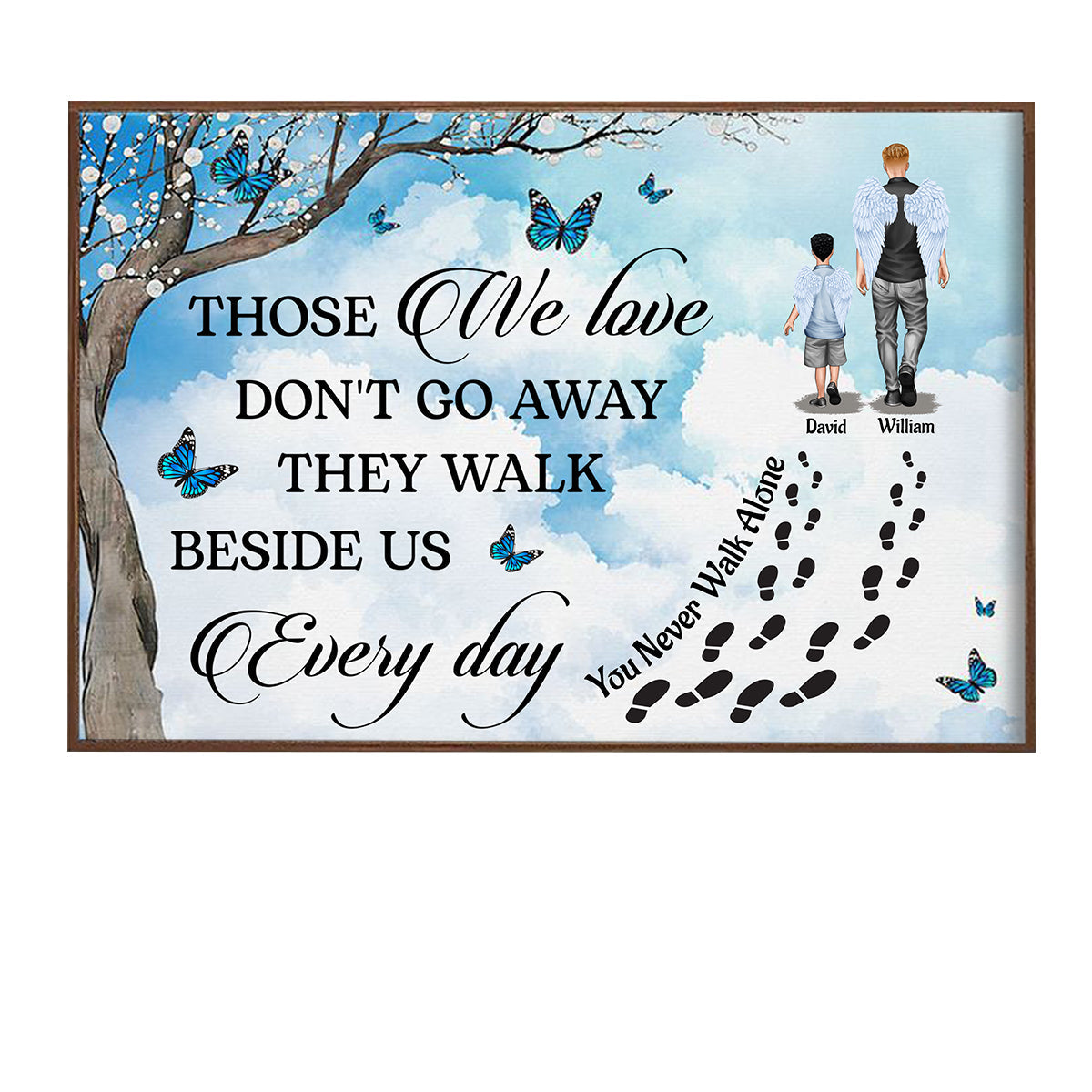 Those We Love Don't Go Away - Personalized Memorial Canvas/Poster