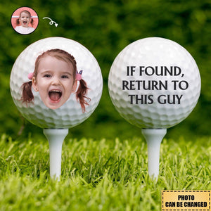 If Found Return To This Guy Personalized Golf Ball- Gift For Dad, Grandpa,Golf Lover