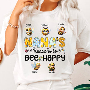 Personalized Pure Cotton T-shirt - Reasons To Bee Happy - Gift For Nana, Grandma, Mom