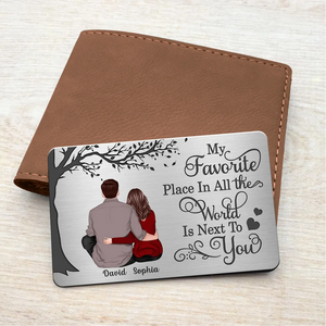 My Favorite Place Couple Gift Personalized Metal Wallet Card