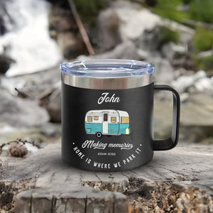 Home Is Where We Park It Camping- Camper Couple Gift - Personalized 14oz Stainless Steel Tumbler With Handle