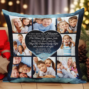 Custom Photo A Hug Sent From Heaven Memorial Personalized Pillow