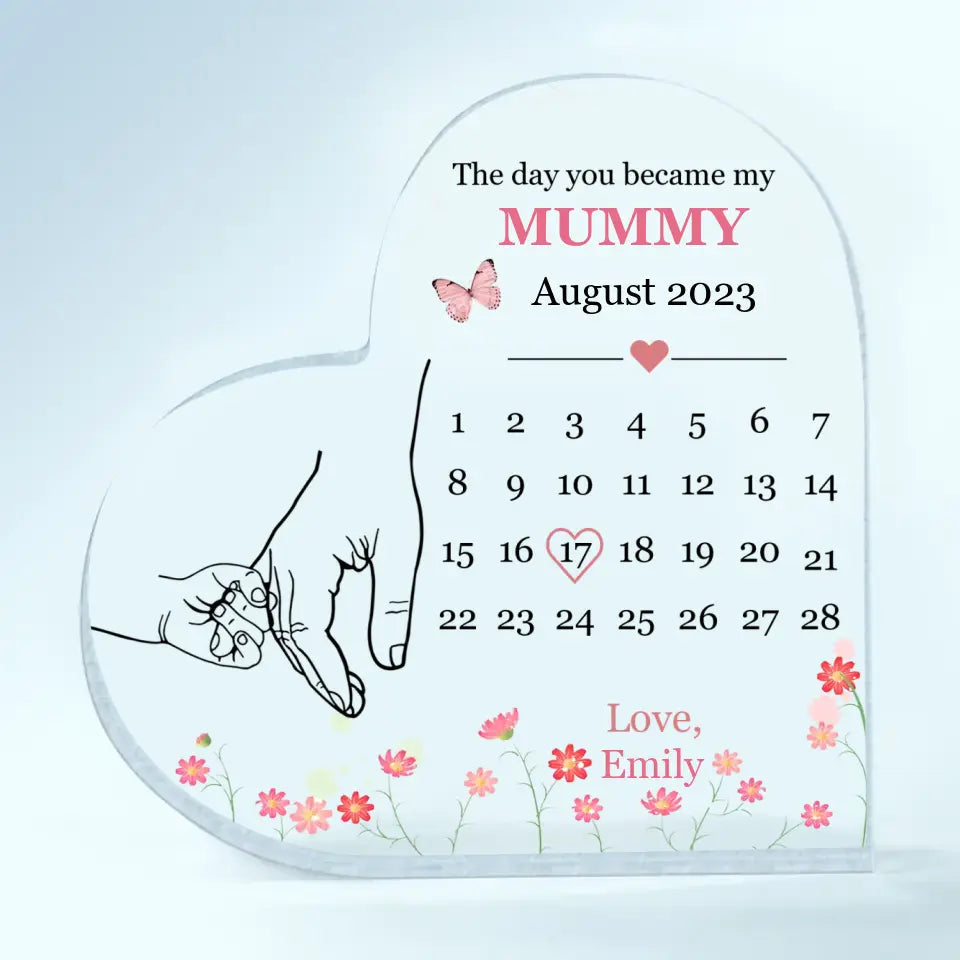 The Day You Become My Mommy Personalized Heart-shaped Acrylic Plaque