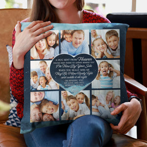 Custom Photo A Hug Sent From Heaven Memorial Personalized Pillow