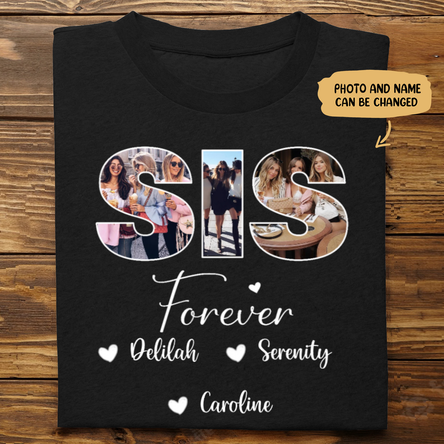 Sisters - Sisters Forever - Personalized T-shirt