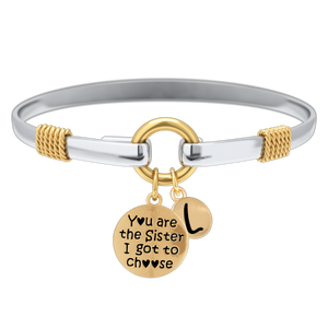 Sister I Got To Choose - Two-Tone Custom Charm Bracelet