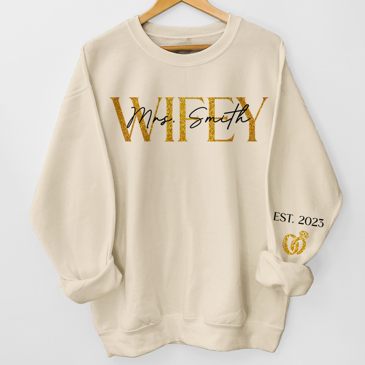 The Love Of My Life My Wifey - Couple Personalized Unisex Sweatshirt With Design On Sleeve