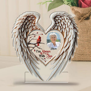 Personalized Memorial Photo Acrylic Plaque - I'm always with you