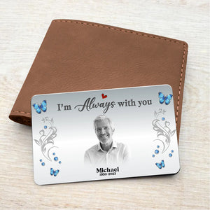 Carry You With Me Memorial Wallet Keepsake Personalized Metal Wallet Card