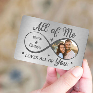 Personalized All Of Me Loves All Of You Couple Metal Wallet Card