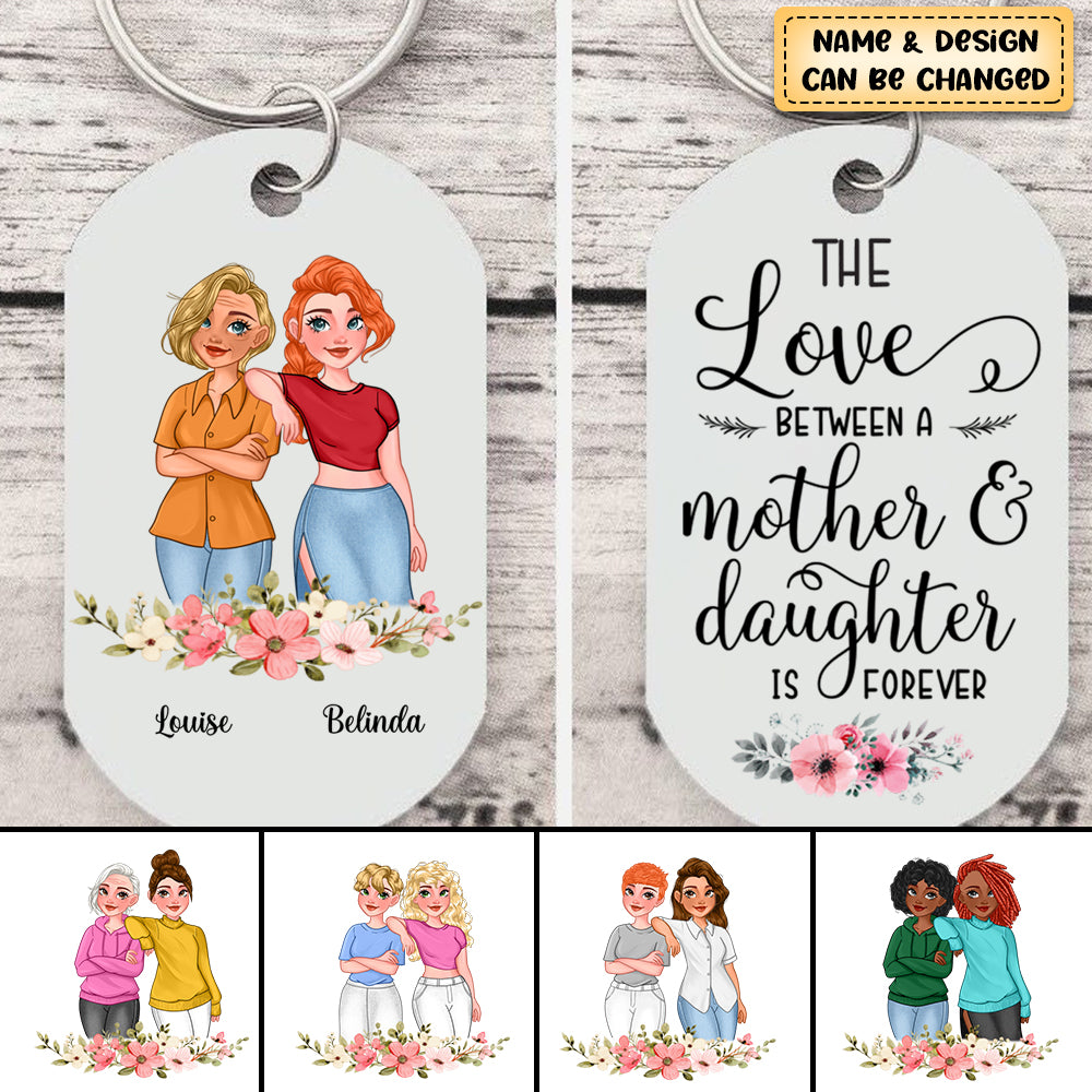 Personalized The Love Between a Mother & Daughter is Forever Stainless Steel Keychain
