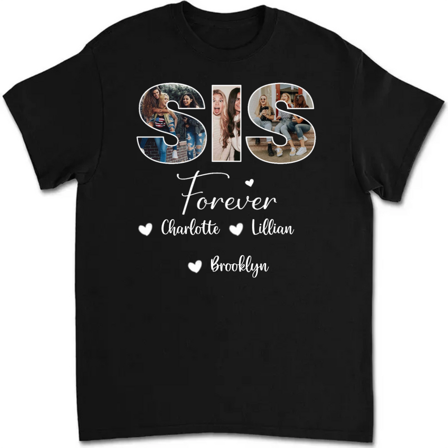 Sisters - Sisters Forever - Personalized T-shirt