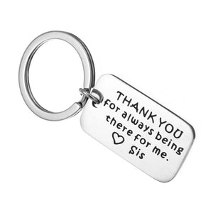 Key Chain - THANK YOU for always being there for me sister