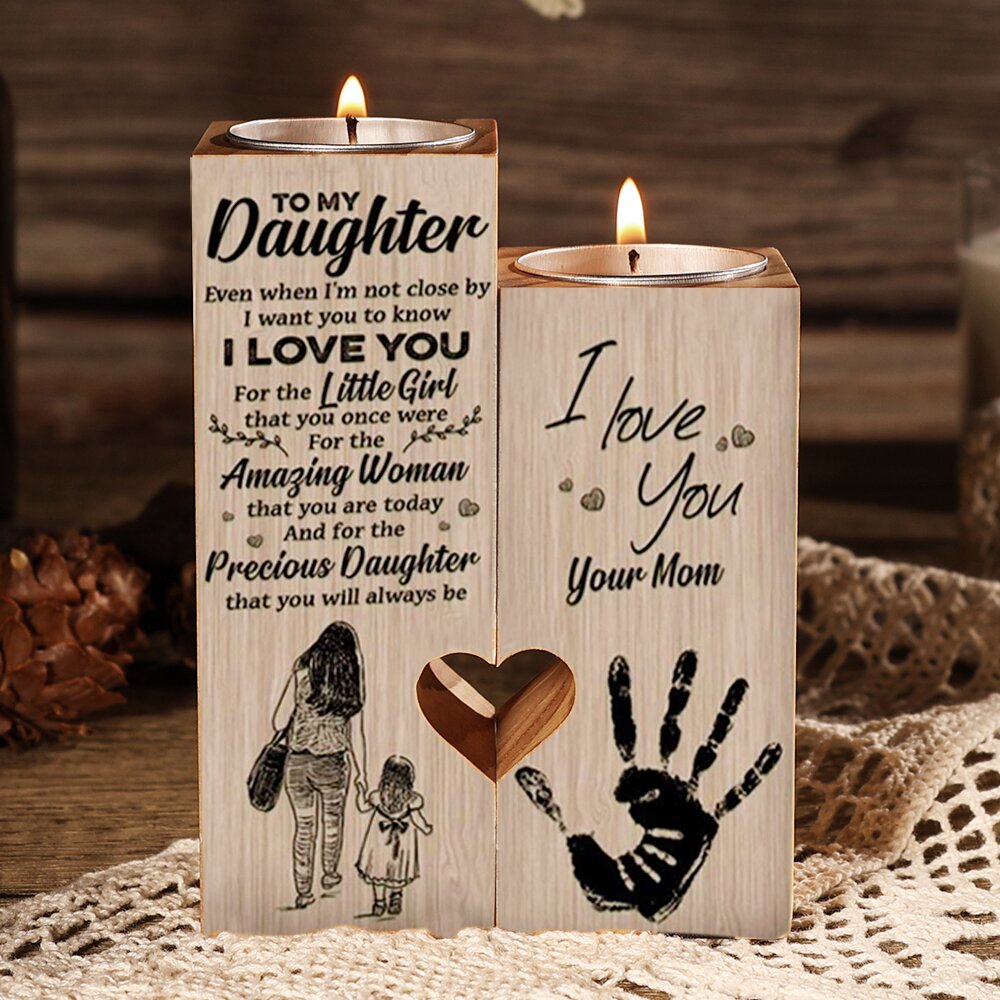 To My Daughter I Love You Your Mom - Candle Holder