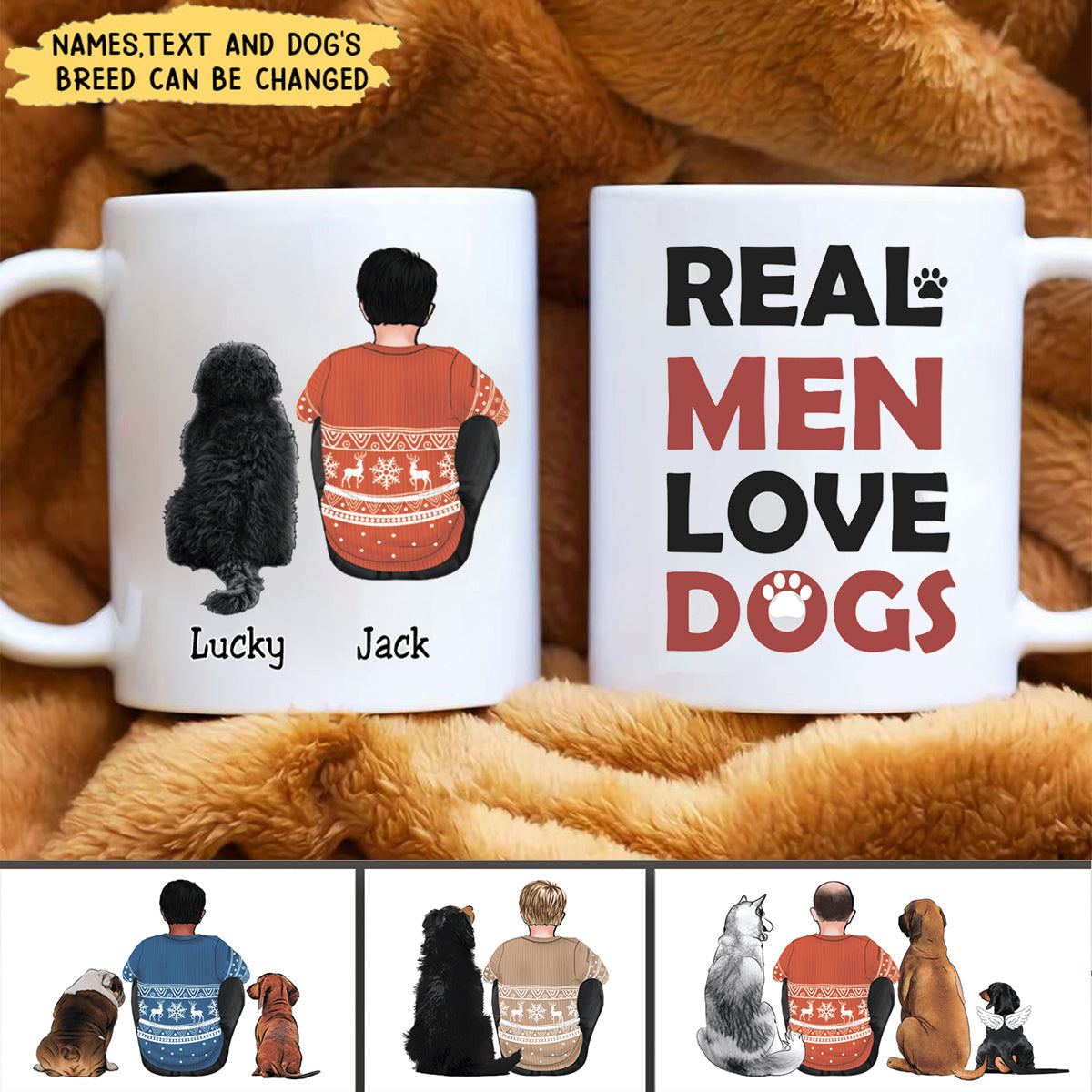 Dogs & Man - Real Man Love Dogs - Personalized Mug