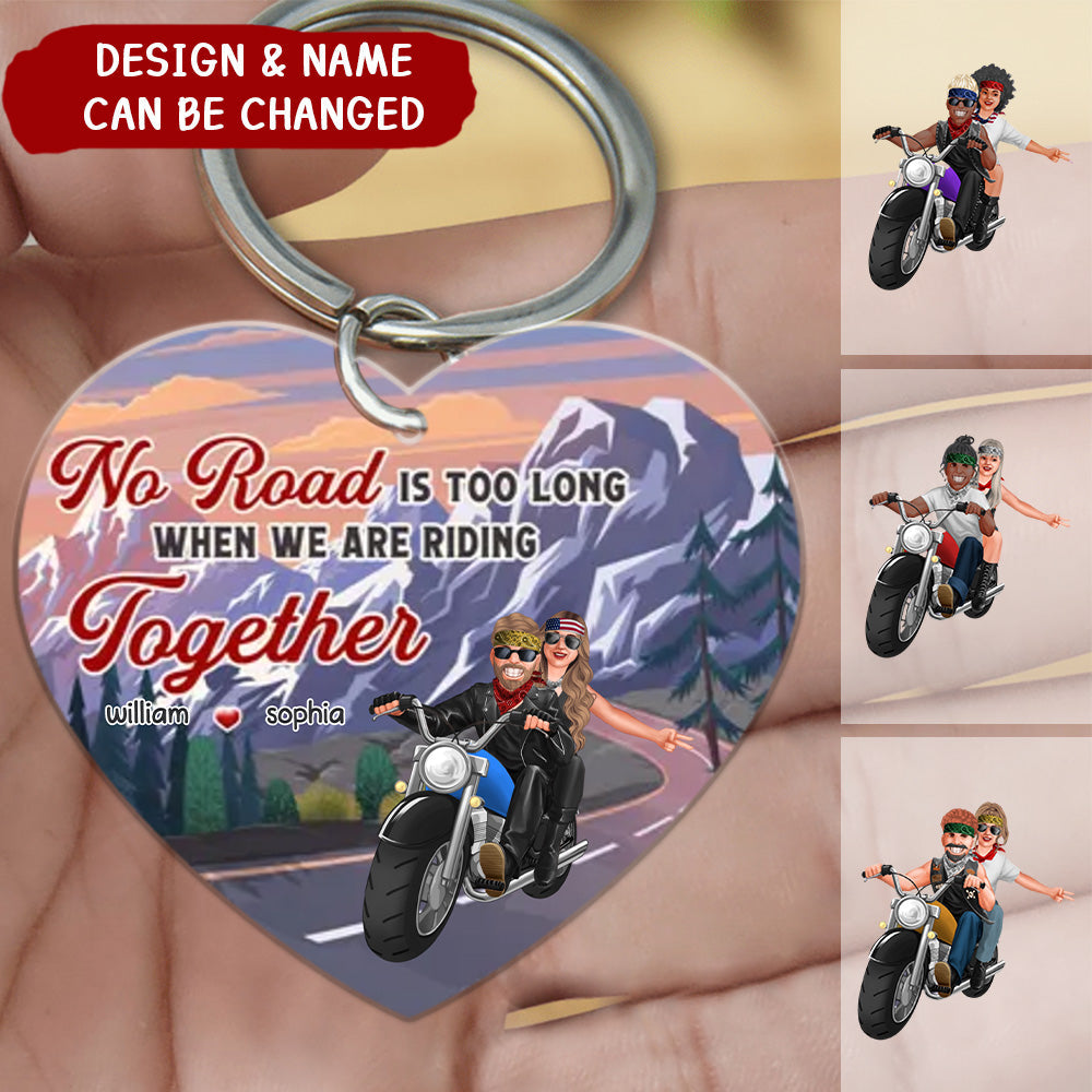 No Ride Is Too Long When We're Riding Together, Personalized Biker Couple Keychain