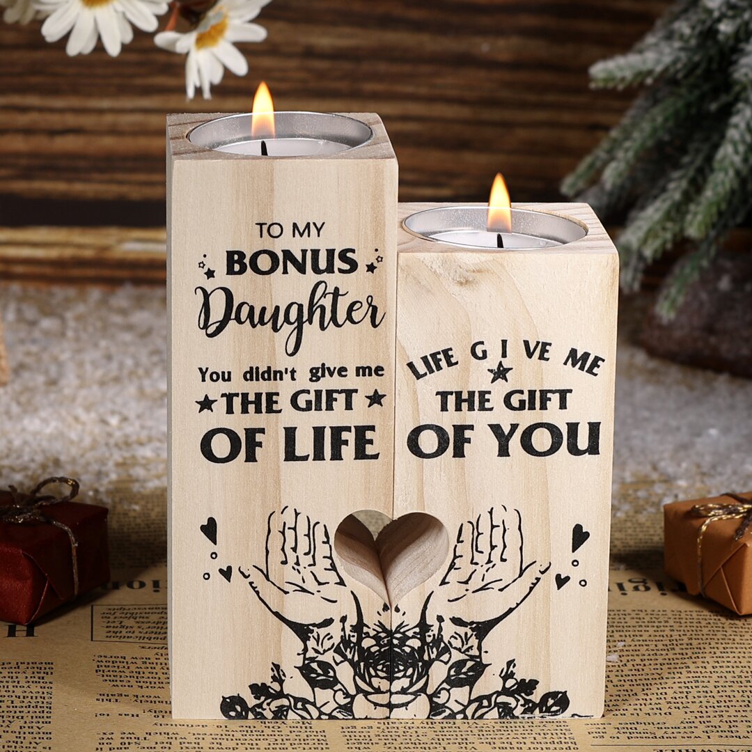 To My Bonus Daughter - Life Gave Me The Gift Of You - Candle Holder