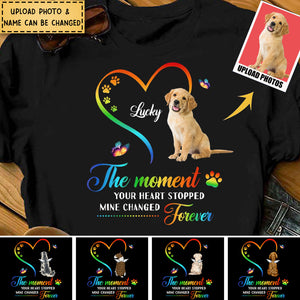 Gift For Loss Pet Memorial My Heart Changed Forever Shirt - T-shirt