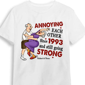 Personalized Gift For Old Couples Annoying Each Other Since T-Shirt