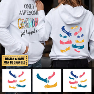 Personalized Only Awesome Grandma Get Hugged Alot Hoodie