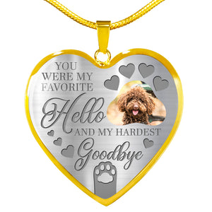 Personalized Pet Memorial Heart Necklace You Were My Favorite Hello For Pet