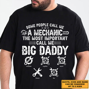 Personalized T-Shirt Some People Call Me A Mechanic Dad, Gift For Father, Grandpa