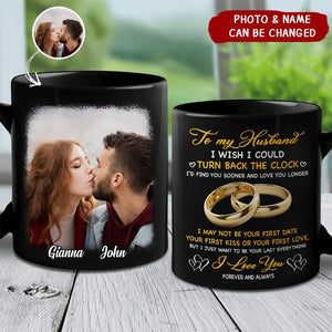 I Just Want To Be Your Last Everything - Gift For Couples - Personalized Mug