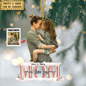 Mom We Love You - Personalized Custom Photo Mica Ornament - Christmas Gift For Family, Family Members