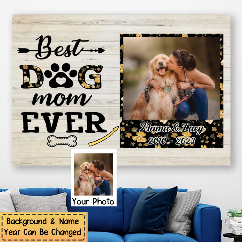 Best Dog Mom Personalized Poster/ Canvas Gift For Dog Lovers