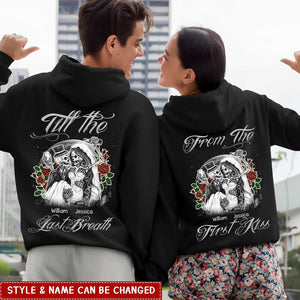 Skull Couple From The First Kiss Till The Last Breath Personalized Hoodie