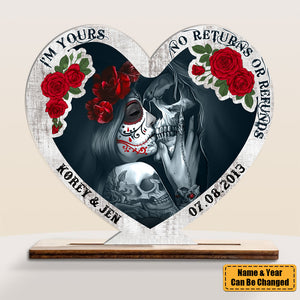 I'm Yours No Returns Or Refunds - Skull Couple Personalized Wood Plaque