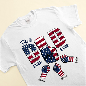 Best Dad Ever Ever 4th Of July Personalized T-shirt