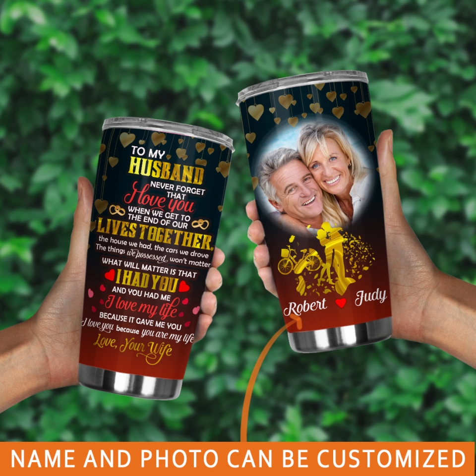 Personalized Valentine Husband Tumbler 20oz Never Forget That For Husband