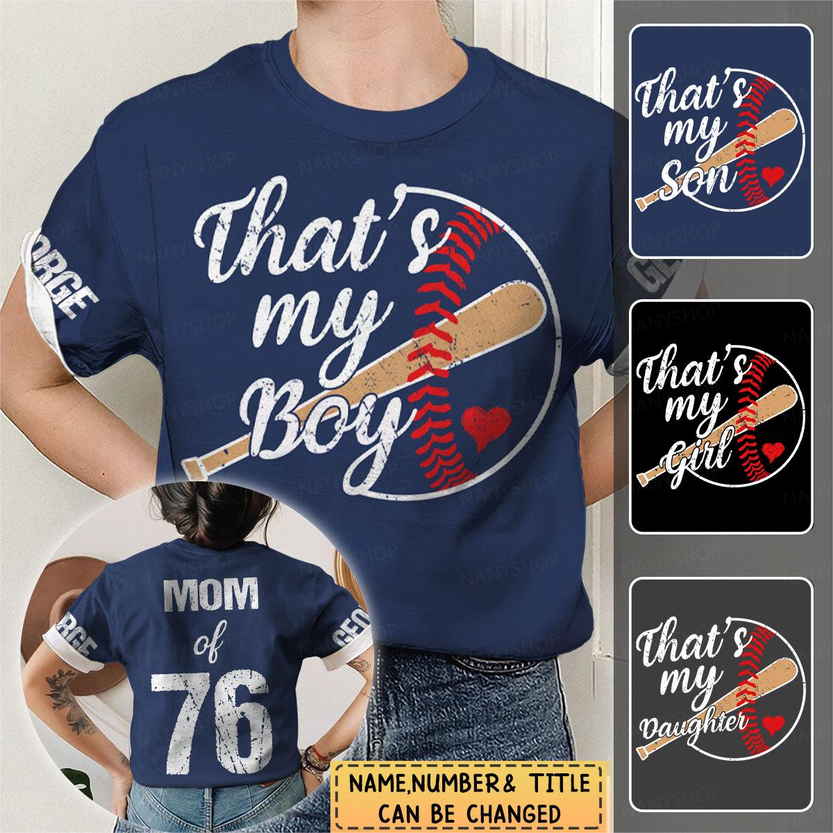 That's My Boy/Daughtrt Baseball- Personalized 3D All Over Print Shirt