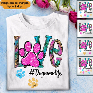Personalized Love Dogmomlife Dog Name Dog Lovers Gift T-Shirt