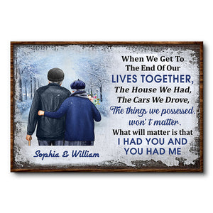 Personalized When We Get To The End Old Couple Winter Gift Canvas Prints