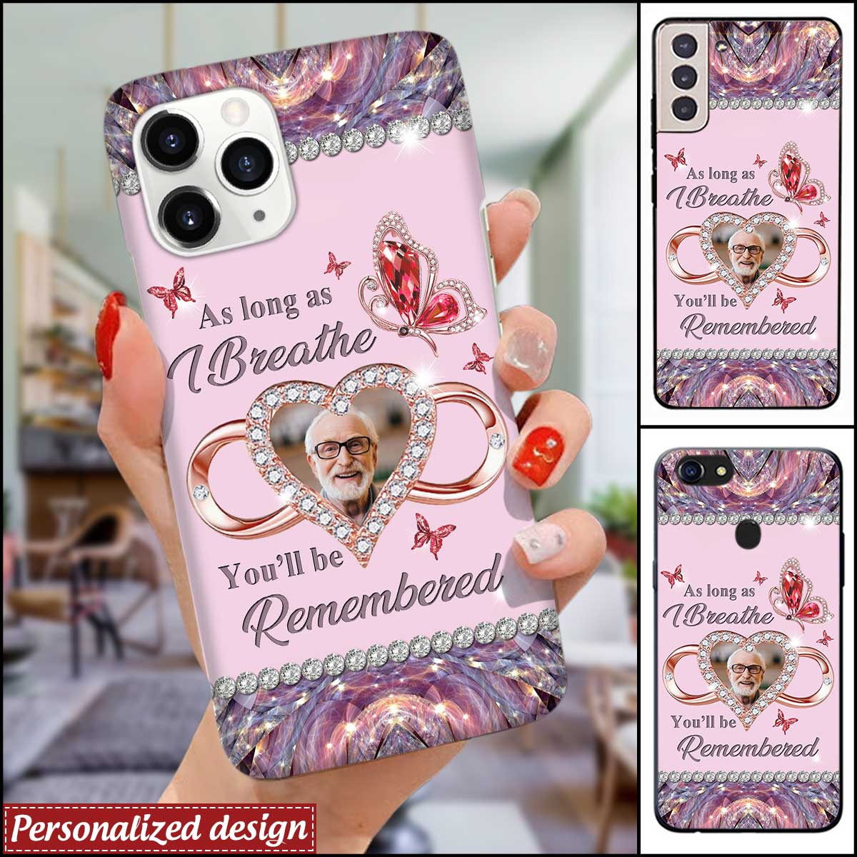 Personalized As Long As I Breathe You'll Be Remembered Memorial Phone case