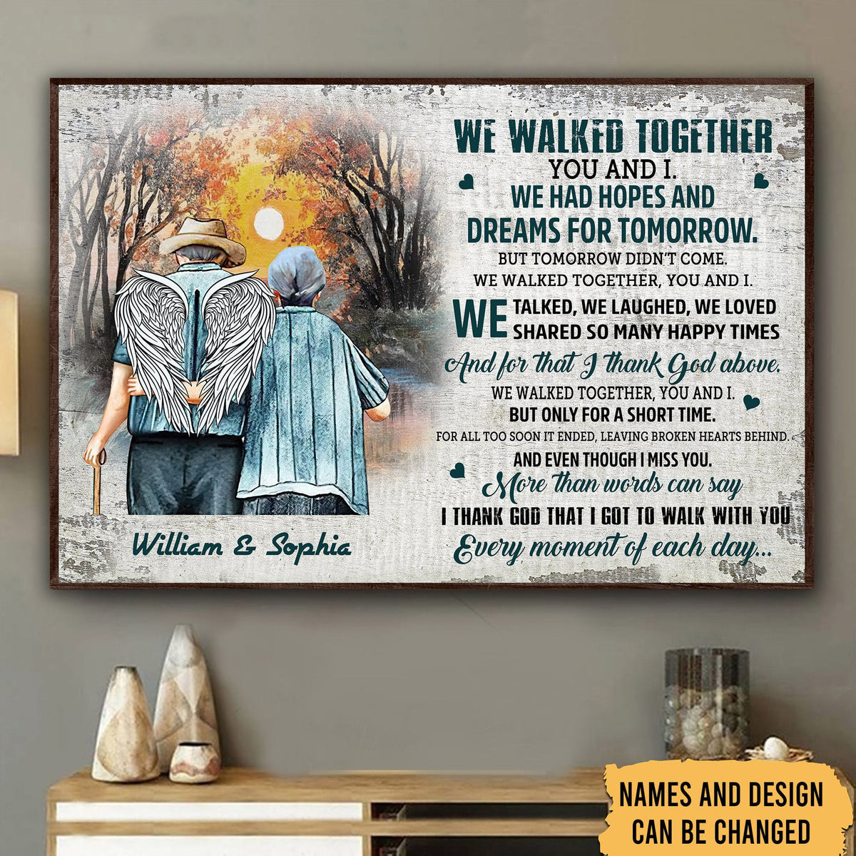 We Walked Together You And I We Had Hopes And Dreams Personalized Poster Canvas