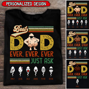 Personalized T-Shirt Best Dad Ever Just Ask, Gift For Father, Grandpa