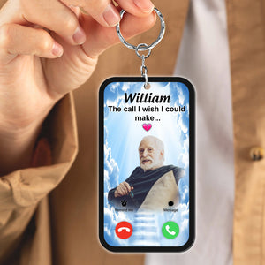 Personalized The Call I Wish I Could Answer Heaven Memorial Keychain