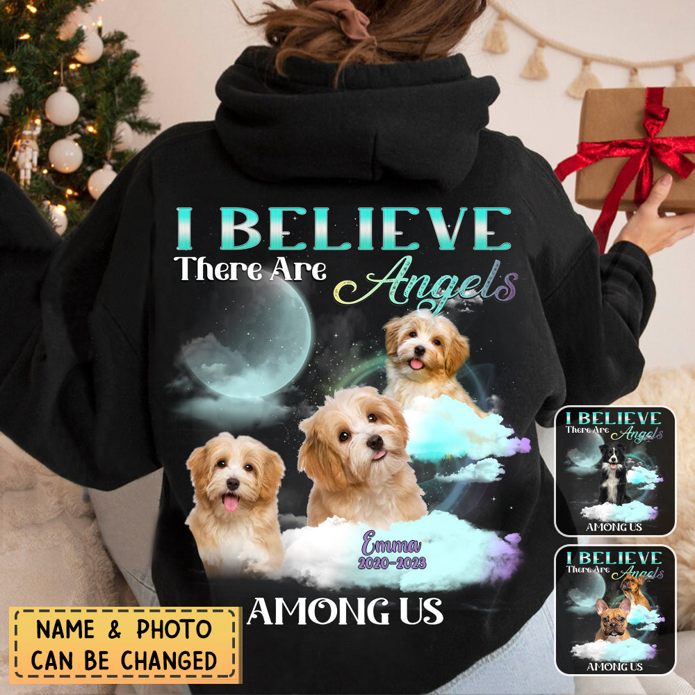 Personalized Pet Memorial Hoodie-I Believe There Are Angels Among Us