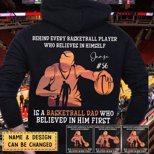 Personalized Basketball Hoodie-Behind Every Basketball Player Is A Mom/Dad That Believes