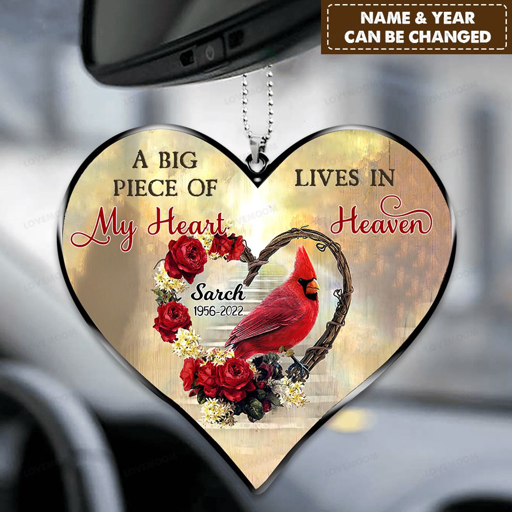 A Big Piece Of My Heart Lives In Heaven Memorial Cardinal Gift Personalized Ornament