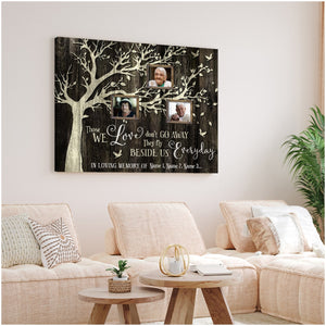 Personalized Memorial Gift Those We Love Don't Go Away Keepsake Canvas Print