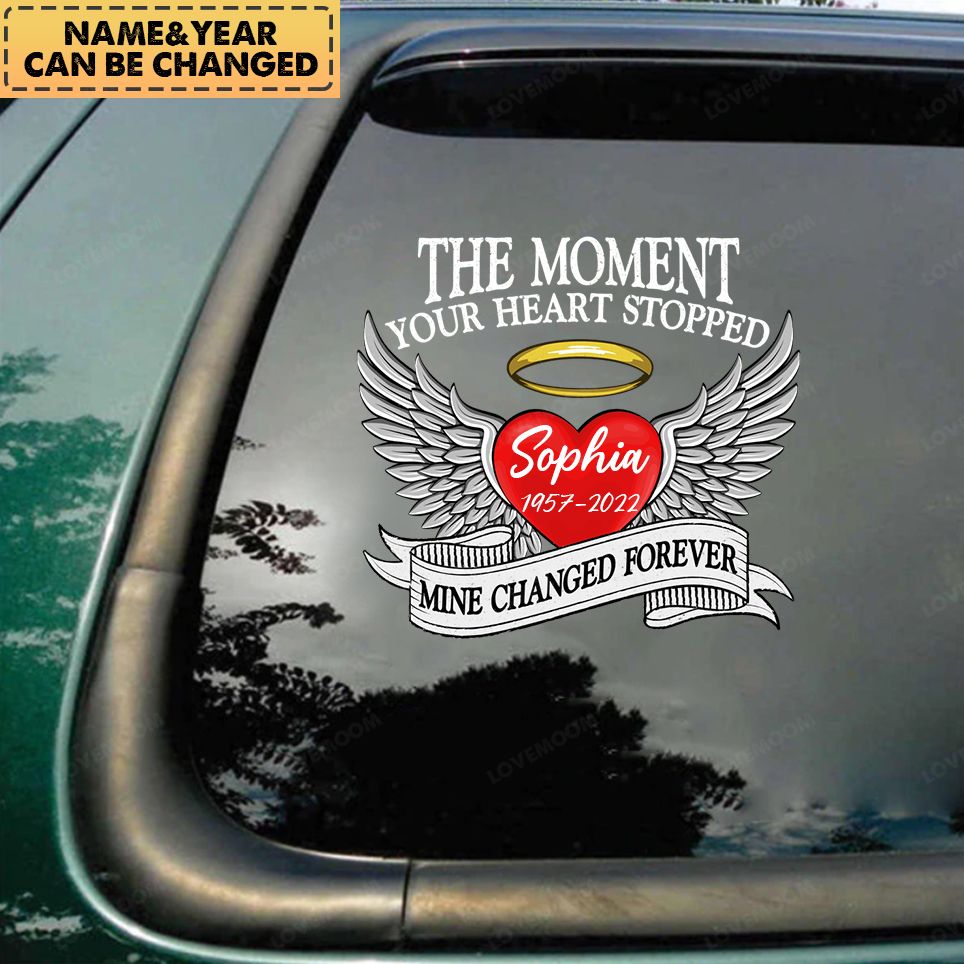 Memorial Loved One My Heart Changed Forever Personalized Decal